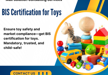 BIS Certification for Toys | Max Solution Consulting Services