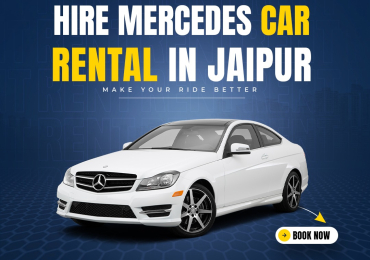 Best Luxury Mercedes Car Rental in Jaipur